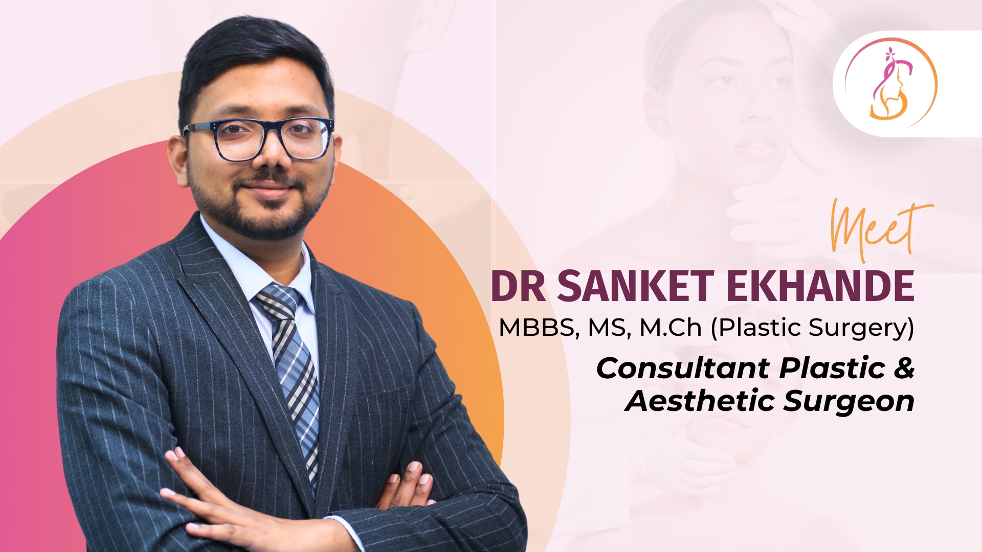 Dr Sanket Ekhande - Plastic Surgeon