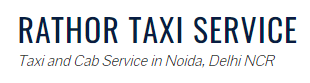 Rathor Taxi Service in Noida Extension