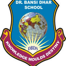 Dr. Bansi Dhar School