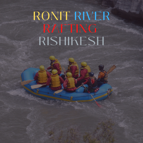 Ronit River Rafting Rishikesh