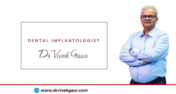 ssDr Vivek Gaur - Dental Implant Specialist