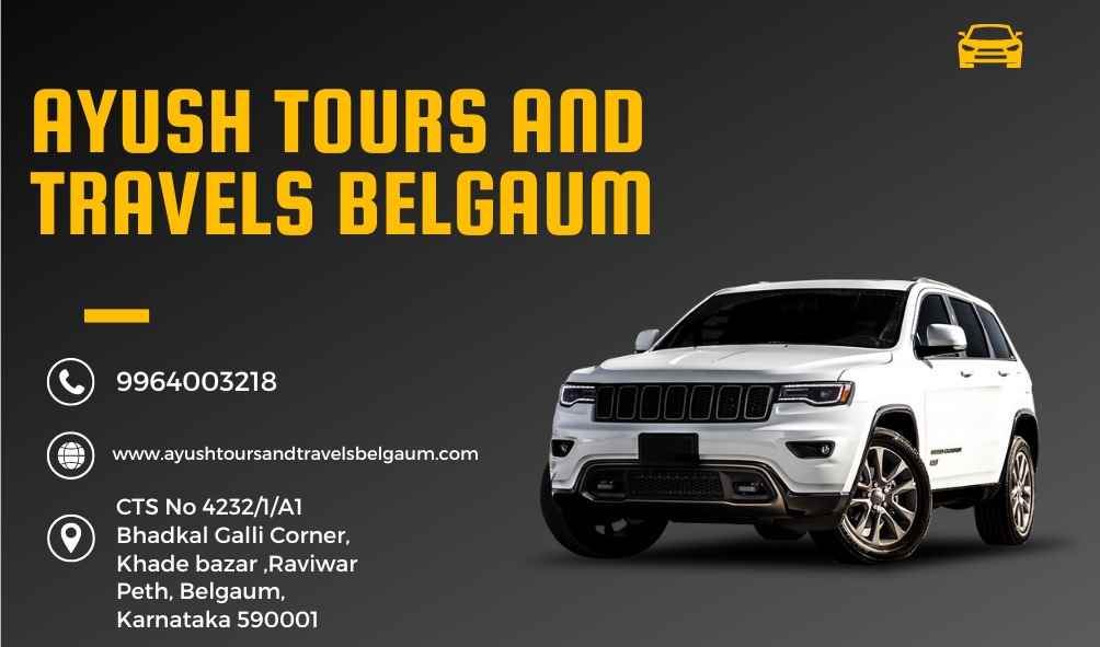 AYUSH TOURS AND TRAVELS BELGAUM