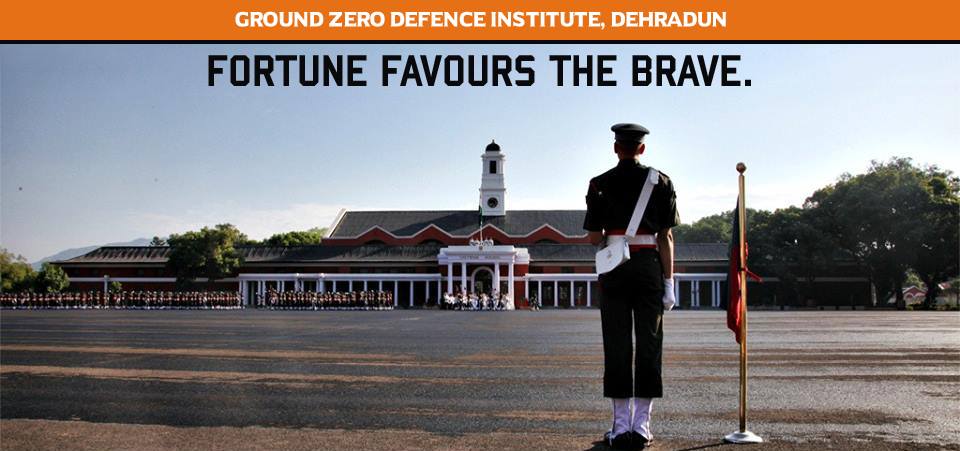 ssGround Zero Defence Institute Dehradun