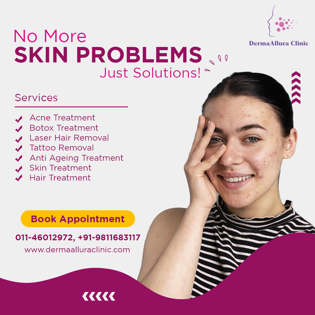 DermaAllura Clinic - Best Skin Specialist in Delhi